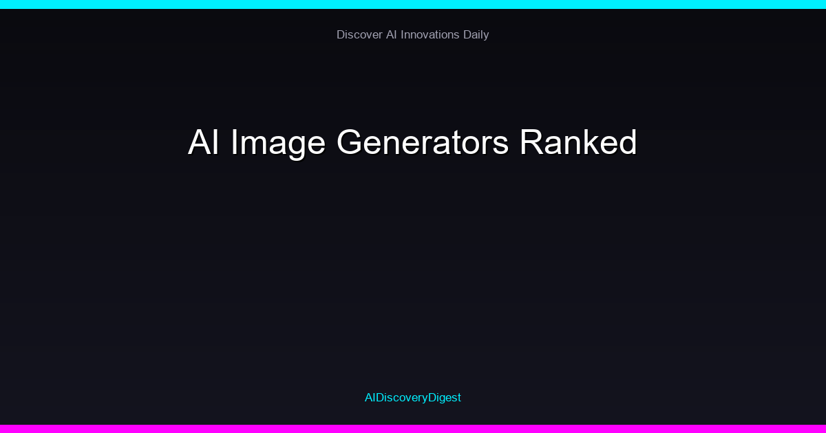 AI Image Generators Ranked