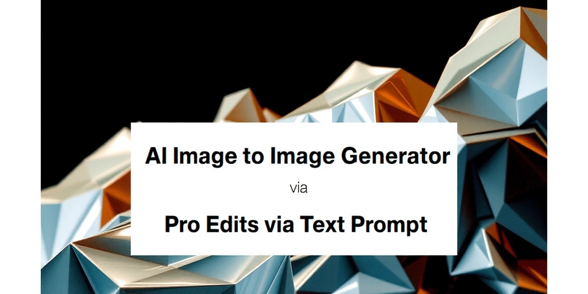FREE AI Image to Image Generator: Pro Edits via Text Prompt - AIDiscoveryDigest